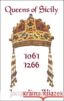 Queens of Sicily 1061-1266