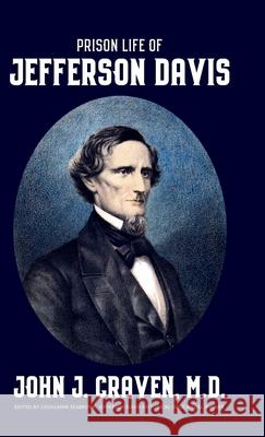 Prison Life of Jefferson Davis