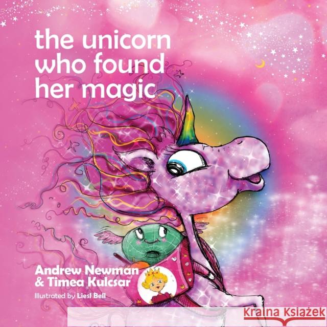 The Unicorn who found her magic: Helping children connect to the magic of being themselves