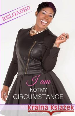 I Am Not My Circumstance RELOADED Workbook