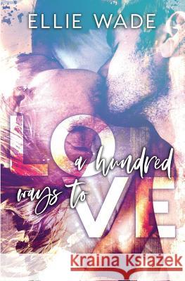 A Hundred Ways to Love