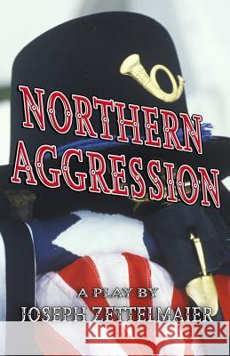 Northern Aggression: And The Creek Don't Rise