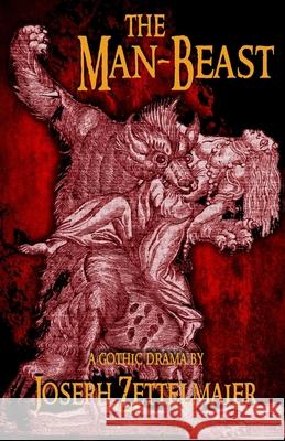 The Man-Beast: A Horror Play