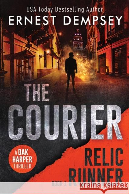 The Courier: A Dak Harper Thriller