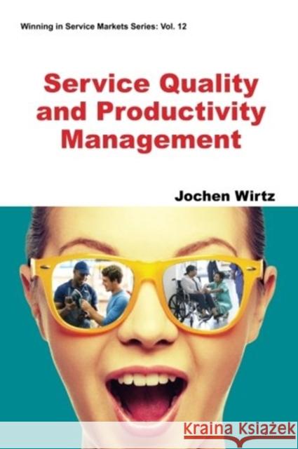 Service Quality and Productivity Management