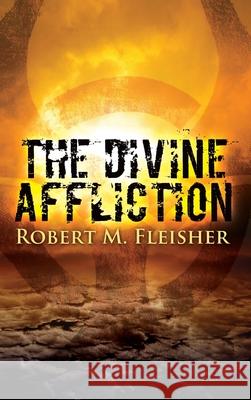 The Divine Affliction