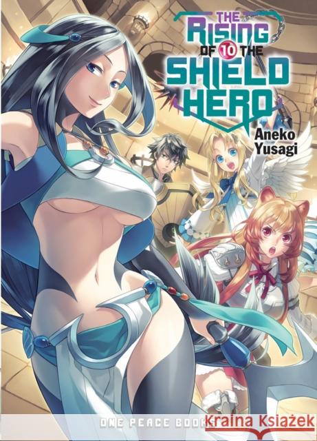 The Rising of the Shield Hero Volume 10