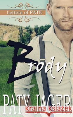 Brody: Letters of Fate