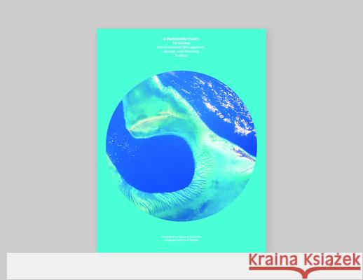 A Toolbox for Exuma, the Bahamas: Environmental Management, Design, and Planning