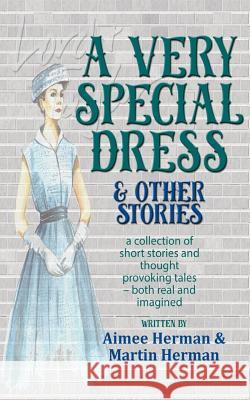 A Very Special Dress & Other Stories