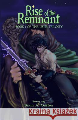 Rise of the Remnant: Book 1 of the Issur Trilogy