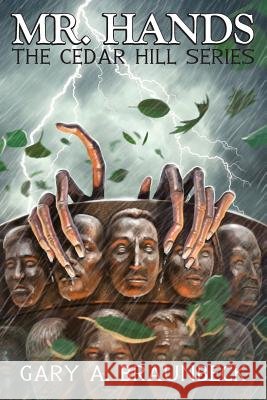 Mr. Hands: The Cedar Hill Series