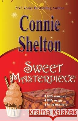 Sweet Masterpiece: Samantha Sweet Mysteries, Book 1