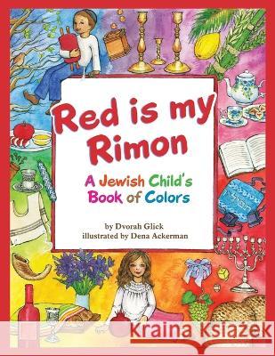 Red is my Rimon: A Jewish Child's Book of Colors