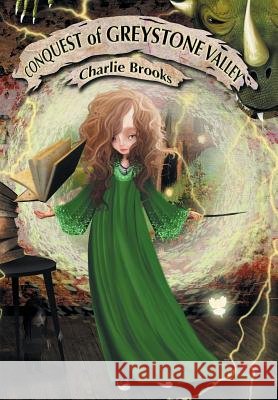 Conquest of Greystone Valley