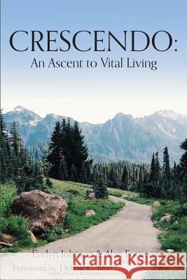 Crescendo: An Ascent to Vital Living