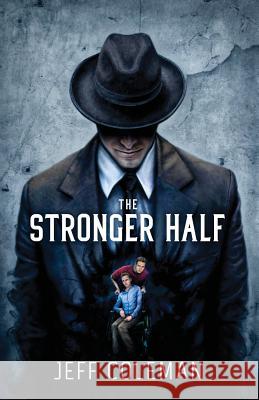 The Stronger Half