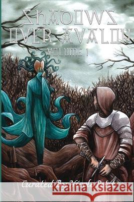 Shadows over Avalon (Volume 1)