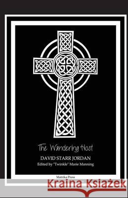 The Wandering Host: Fourth Source Explorations