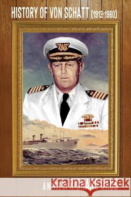 History of von Schatt (1913-1960)