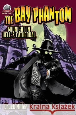 The Bay Phantom-Midnight in Hell's Cathedral
