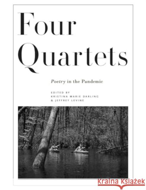 Four Quartets: Poetry in the Pandemic