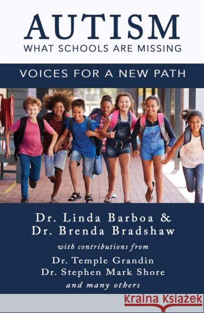Autism - What Schools Are Missing: Voices for a New Path: Voices for a New Path
