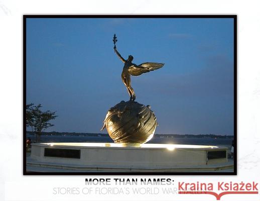 More Than Names: Stories of Florida's World War I Fallen