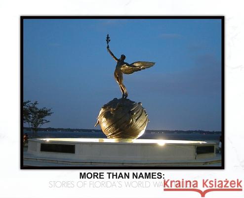 More Than Names: Stories of Florida's World War I Fallen
