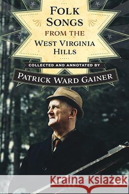 Folk Songs from the West Virginia Hills