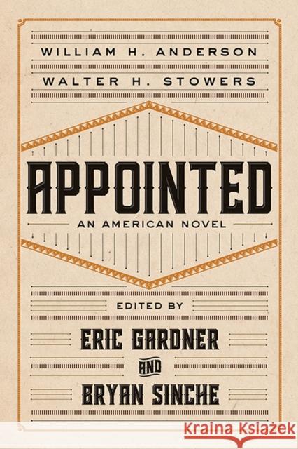 Appointed: An American Novel