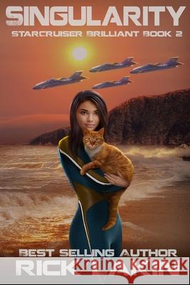 Singularity: Book Two of the StarCruiser Brilliant Series