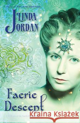 Faerie Descent: The Bones of the Earth, Book 3