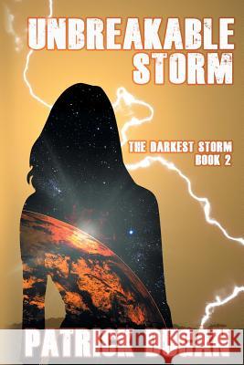 Unbreakable Storm: The Darkest Storm Book 2