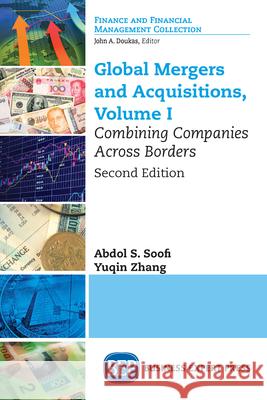 Global Mergers and Acquisitions: Combining Companies Across Borders