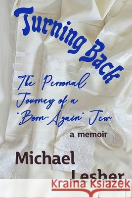 Turning Back: The Personal Journey of a 