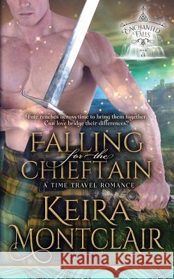 Falling for the Chieftain: A Time Travel Romance