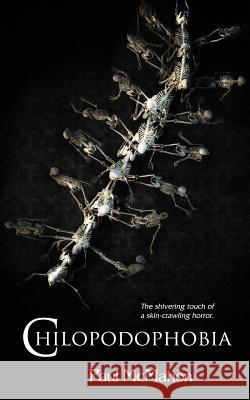 Chilopodophobia