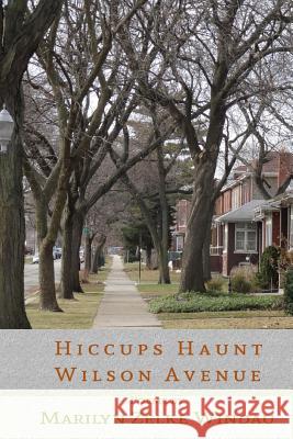 Hiccups Haunt Wilson Avenue