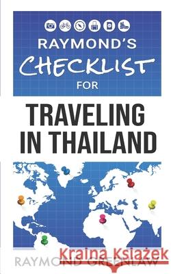 Raymond's Checklist for Traveling in Thailand