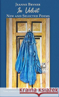 In Velvet: New and Selected Poems