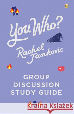You Who Group Discussion Guide