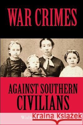 War Crimes Against Southern Civilians