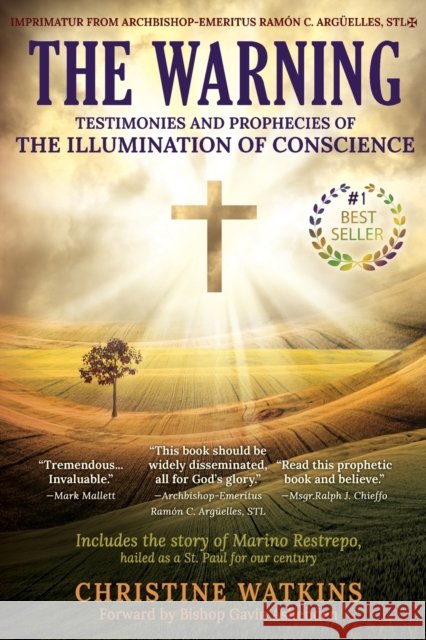 The Warning: Testimonies and Prophecies of the Illumination of Conscience