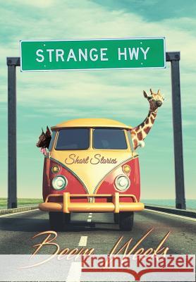 Strange Hwy: Short Stories