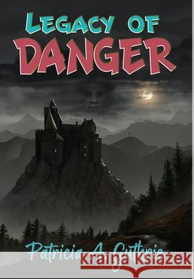 Legacy of Danger