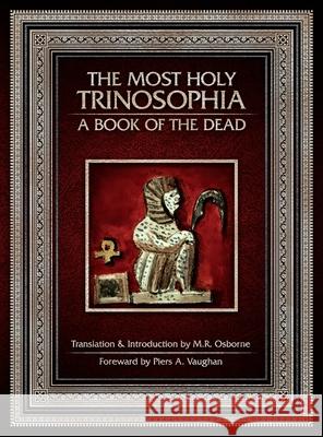 The Most Holy Trinosophia - A Book of the Dead