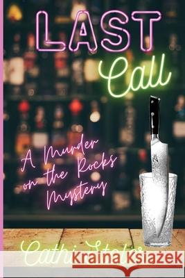 Last Call: A Murder on the Rocks Mystery
