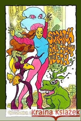 Scratch the Itchy Teeth