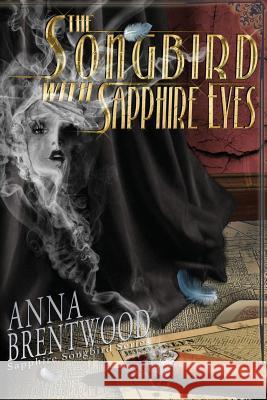 The Songbird With Sapphire Eyes